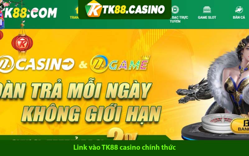 Link vào TK88 casino chính thức
