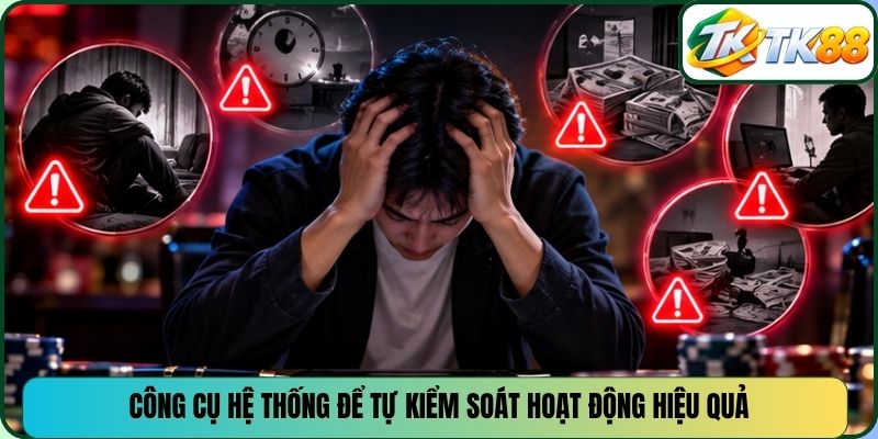 Công cụ hệ thống để tự kiểm soát hoạt động hiệu quả